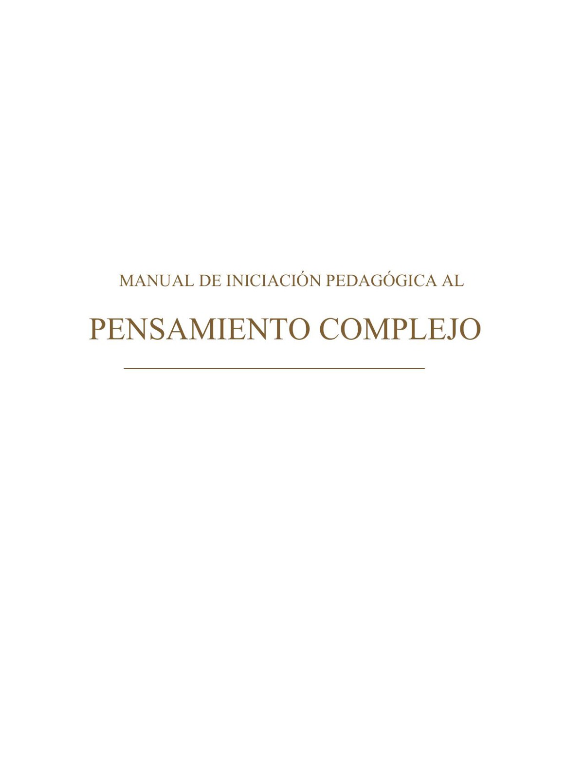 Manual de iniciación pedagógica al pensamiento complejo